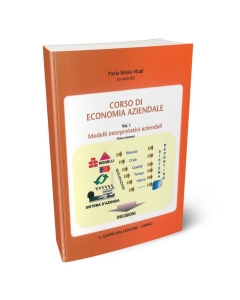 Corso di economia aziendale I. Modelli interpretativi aziendali.