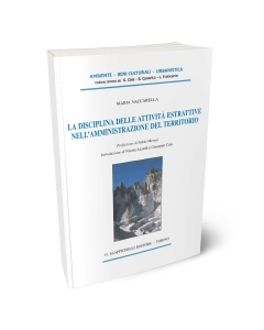 La disciplina delle attività estrattive nell'amministrazione del territorio