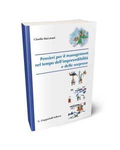 Pensieri per il management nel tempo dell'imprevedibilità e delle sorprese