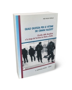 Quale giustizia per le vittime dei crimini nazisti? L'eccidio della Benedicta e la strage del Turchino tra Storia e Diritto