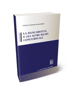 La bancarotta e gli altri reati concorsuali