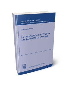 La transazione novativa nei rapporti di lavoro