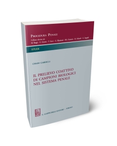 Il prelievo coattivo di campioni biologici nel sistema penale