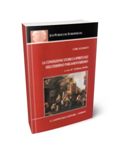 La condizione storico-spirituale dell'odierno parlamentarismo