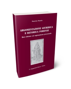 Argomentazione giuridica e retorica forense