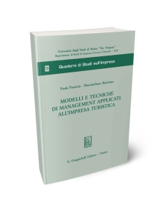 Modelli e tecniche di management applicati all'impresa turistica