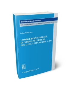 Lavoro e responsabilità di impresa nel sistema del D.LGS. 8 giugno 2001 n. 231