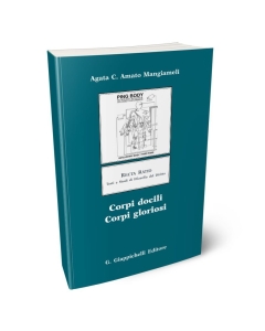 Corpi docili - Corpi gloriosi