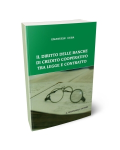 Il diritto delle banche di credito cooperativo tra legge e contratto