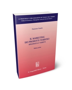 Il marketing dei prodotti turistici (vol. 1)