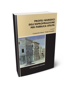 Profili giuridici dell'espropriazione per pubblica utilità