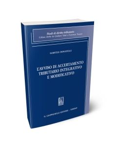 L'avviso di accertamento tributario integrativo e modificativo