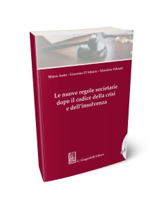 Le nuove regole societarie dopo il codice della crisi e dell’insolvenza