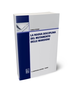 La nuova disciplina del mutamento delle mansioni