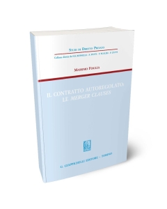 Il contratto autoregolato: le merger clauses