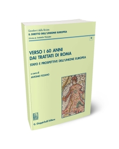 Verso i 60 anni dai Trattati di Roma