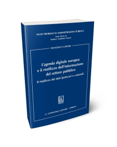L'agenda digitale europea e il riutilizzo dell'informazione del settore pubblico