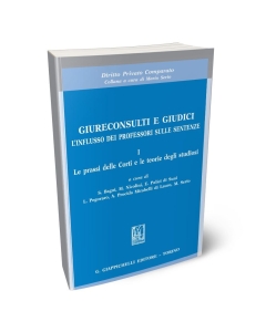 Giureconsulti e giudici. L'influsso dei professori sulle sentenze