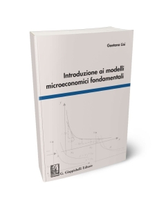Introduzione ai modelli microeconomici fondamentali