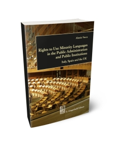 Rights to Use Minority Languages in the Public Administration and Public Institutions