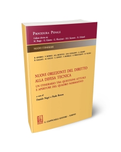 Nuovi orizzonti del diritto alla difesa tecnica