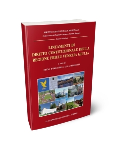 Lineamenti di diritto costituzionale della regione Friuli Venezia Giulia