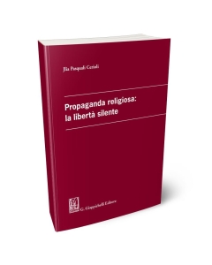 Propaganda religiosa: la libertà silente