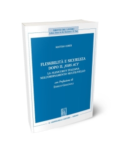 Flessibilità e sicurezza dopo il Jobs Act