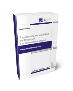 Rappresentanza collettiva dei lavoratori e ordinamento europeo