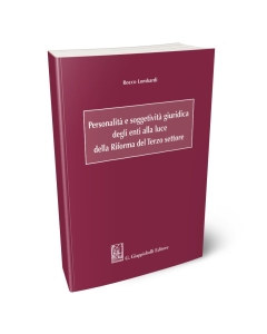 Personalità e soggettività giuridica degli enti alla luce della Riforma del Terzo settore