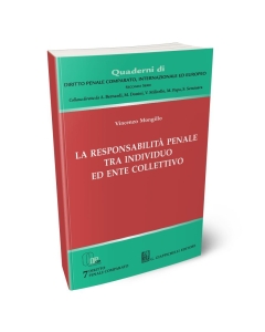 La responsabilità penale tra individuo ed ente collettivo