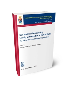 New Models of Peacekeeping Security and Protection of Human Rights