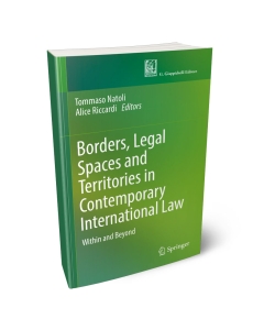 Borders, Legal Spaces and Territories in Contemporary International Law