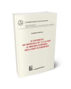 Il contributo dei Protocolli nn. 15 e 16 Cedu al processo di riforma della Corte di Strasburgo