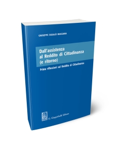 Dall’assistenza al Reddito di Cittadinanza (e ritorno)