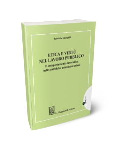 Etica e virtù nel lavoro pubblico