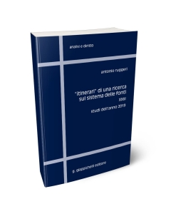 'Itinerari' di una ricerca sul sistema delle fonti