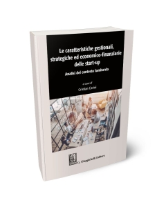 Le caratteristiche gestionali, strategiche ed economico-finanziarie delle start-up