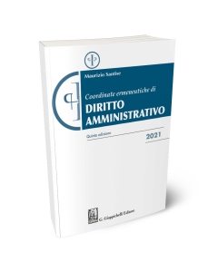 Coordinate ermeneutiche di diritto amministrativo