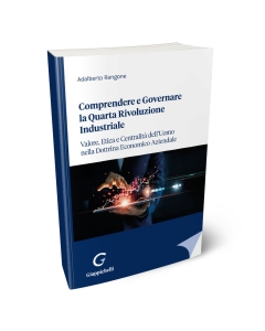 Comprendere e Governare la Quarta Rivoluzione Industriale