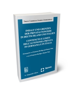 Contenuto e limiti dell'autonomia privata in Germania e in Italia