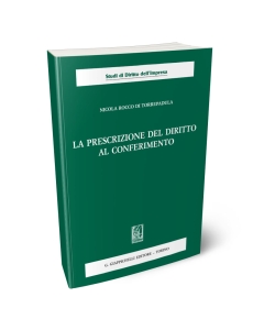La prescrizione del diritto al conferimento