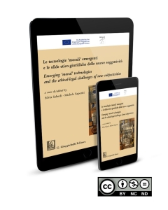 Le tecnologie 'morali' emergenti e le sfide etico-giuridiche delle nuove soggettività - e-Book