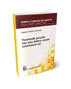 Poeniendis peccatis tres esse debere causas existimatum est