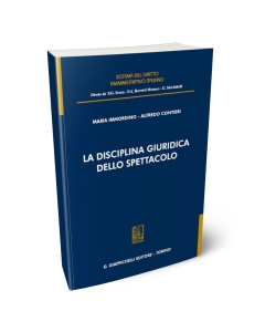 La disciplina giuridica dello spettacolo