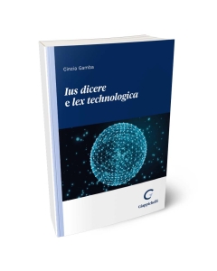 Ius dicere e lex technologica 