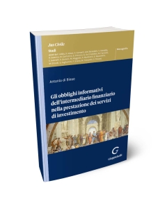 Gli obblighi informativi dell'intermediario finanziario nella prestazione dei servizi di investimento