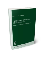 Giustizia e garanzie giurisdizionali