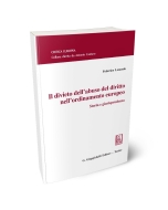 Il divieto dell'abuso del diritto nell'ordinamento europeo