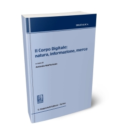 Il Corpo Digitale: natura, informazione, merce